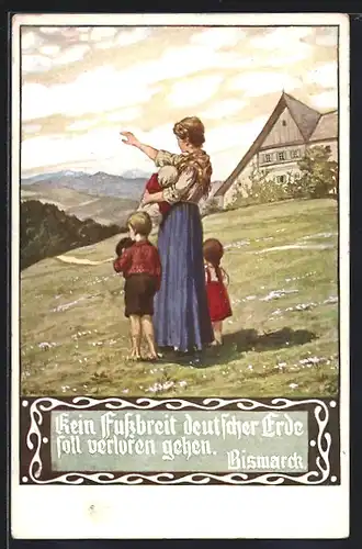 Künstler-AK Ernst Kutzer: Kein Fussbreit deutscher Erde soll verloren gehen., Familie winkt der Landschaft