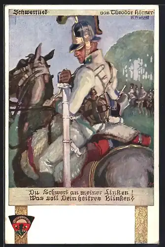 Künstler-AK Karl Alex Wilke: Schwertlied, Due Schwert an meiner Linken!