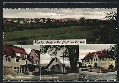 AK Bildechingen b. Horb a. Neckar, Gemischtwaren St. Graf, Antonius-Kapelle, Schule