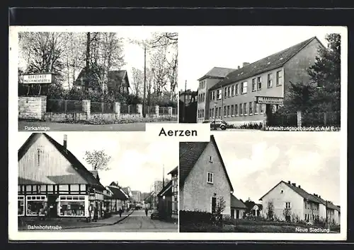AK Aerzen, Bahnhofstrasse, neue Siedlung, Parkanlage und Verwaltungsgebäude d. A.M.F.