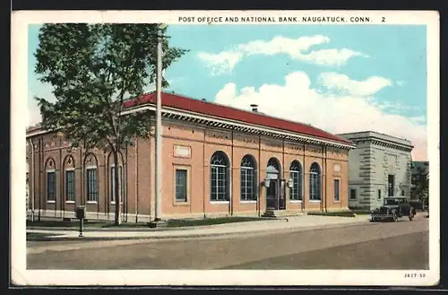 AK Naugatuck, Post Office and National Bank