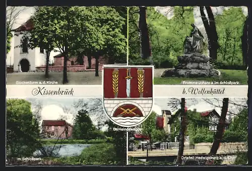 AK Kissenbrück, Glockenturm an der Kiche, Im Schlosspark, Fromme Johanna im Schlosspark, Wappen