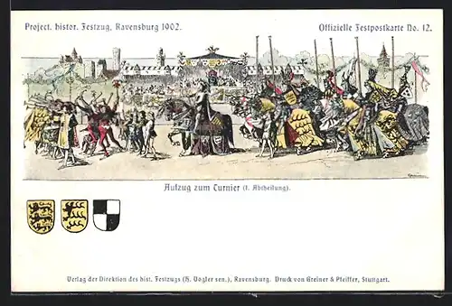 Künstler-AK Ravensburg, Project. histor. Festzug 1902, Aufzug zum Turnier