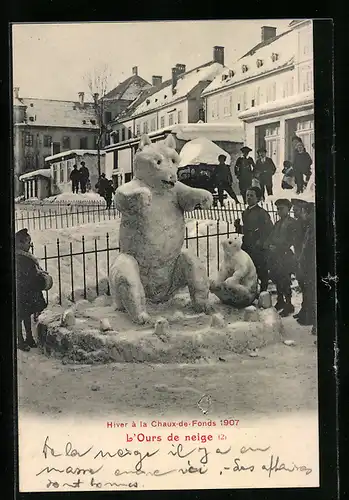 AK La Chaux-de-Fonds, L`Ours de neige 1907, Eisplastik