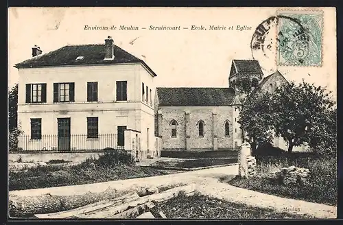 AK Seraincourt, Ecole, Mairie et Eglise