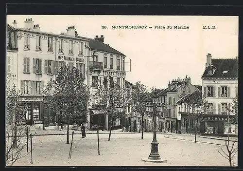 AK Montmorency, Place du Marché et Pharmacie Boudier