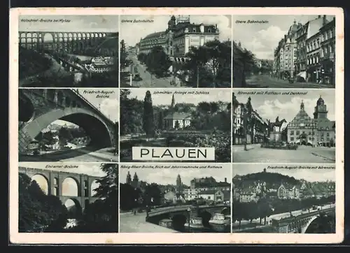 AK Plauen, Gölzschtal-Brücke, Untere Bahnhofstr., Friedrich-August-Brücke und Altmarkt mit Rathaus