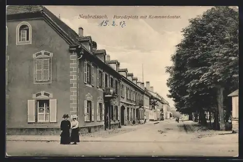 AK Neubreisach, Paradeplatz mit Kommandantur