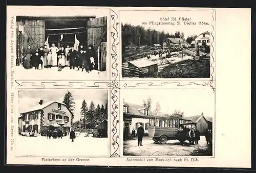 AK St. Dié, Hotel Ed. Pfister am Pfingstmontag St. Diedler Höhe, Auberge, Fleischnot an der Grene, Auto von Markirch