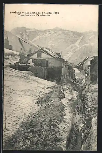 AK Barèges, Avalanche du 2 Février 1907, Tranchée dans l`Avalanche