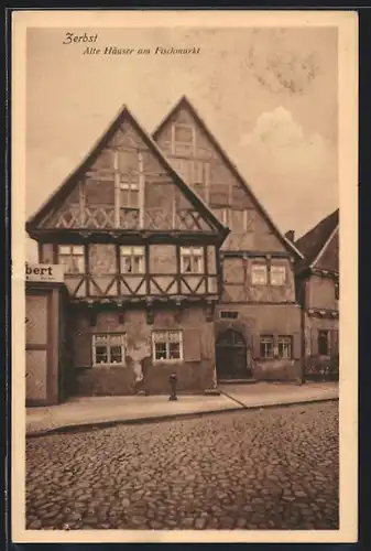 AK Zerbst, Alte Häuser am Fischmarkt