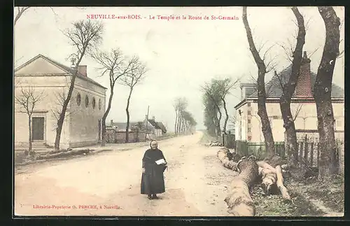 AK Neuville-aux-Bois, Le Temple et la Route de St-Germain