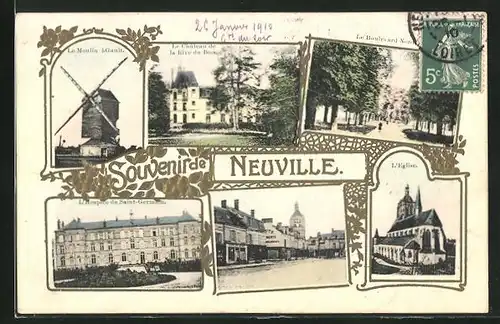 AK Neuville, L`Eglise, le Chateau, le Boulevard Nord, L`Hospice, le Moulin