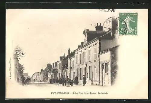 AK Fay-aux-Loges, La Rue Notre-Dame - La Mairie