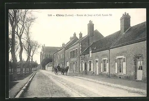 AK Clery, Route de Jouy et Cafe Louis XI