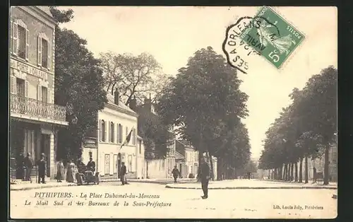 AK Pithiviers, la Place Duhamel-du-Monceau, le Mail Sud et les Bureaux de la Sous-Prefecture