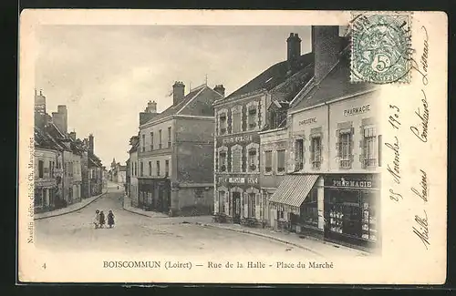 AK Boiscommun, Rue de la Halle, Place du Marche