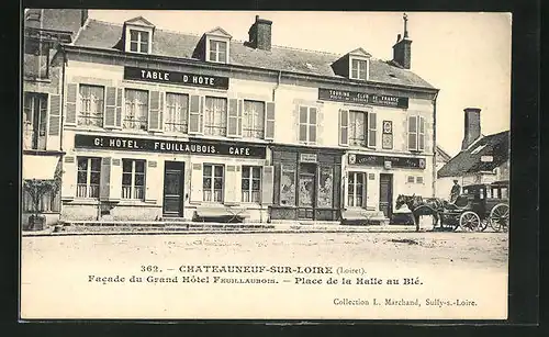 AK Chateauneuf-sur-Loire, Facade du Grand Hôtel Feuillaubois, Place de la Halle au Blé