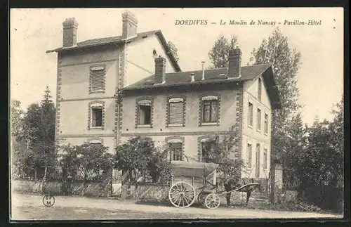 AK Dordives, Le Moulin de Nancay, Pavillon-Hôtel