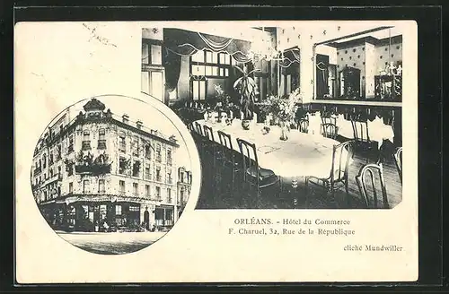 AK Orléans, Hotel du Commerce F. Charuel, 32, Rue de la République