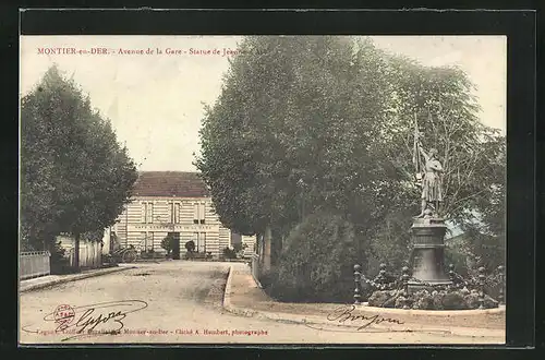 AK Montier-en-Der, Avenue de la Gare, Statue de Jeanne-d`Arc