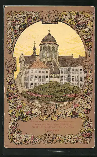 Künstler-AK A. Ost: Mechelen, Gedenkenis der Jubelfeesten 988-1913, Kerk van O.-L.-V. van Hanswyck