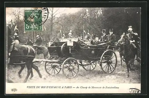 AK Paris, Besuch des Königs Alfonso XIII. von Spanien, Auf dem Manöverfeld bei Fontainebleau