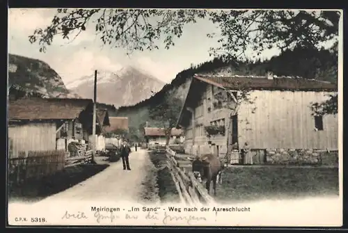 AK Meiringen, Im Sand, Weg nach der Aaresschlucht