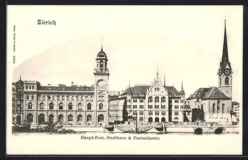 AK Zürich, Haupt-Post, Stadthaus & Fraumünster
