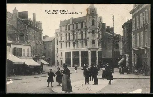 AK Montlucon, Entrée du Faubourg St-Pierre