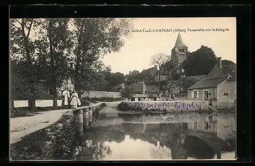 AK Ainay-le-Chateau, Passerelle sur la Sologne