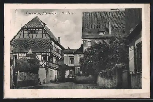 AK Eberbach, Häuser aus dem 16. Jahrhundert