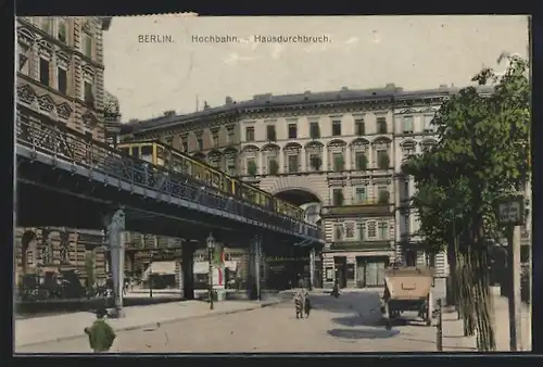 AK Berlin, Hochbahn mit Hausdurchbruch