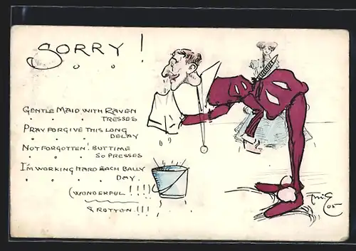 AK Sorry!, Gentle Maid with Raven tresses..., Mann mit tropfender Nase über einen Eimer gebeugt