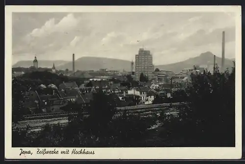 AK Jena, Zeisswerke mit Hochhaus