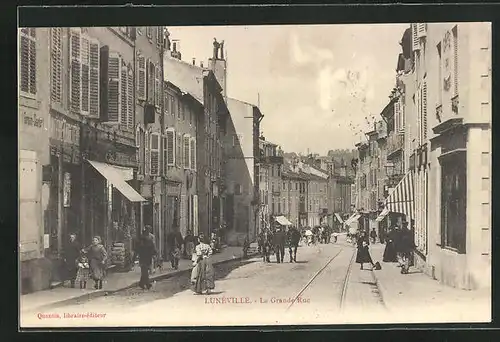 AK Lunéville, La Grande Rue