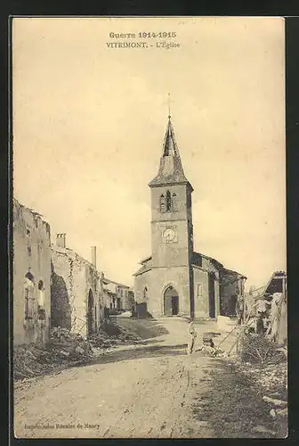 AK Vitrimont, L`Eglisie, Kirche und zerstörte Häuser