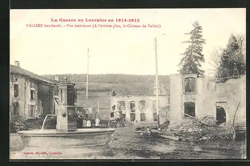 AK Vallois, Bombardé, Vue interieure, a l`arriere plan, le Chateau de Vallois