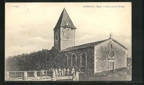 AK Andilly, Église et Pont sur le Terroin