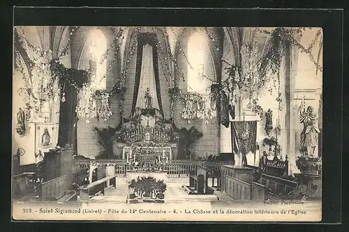 AK Saint-Sigismond, Fete du 14. Enteenaire, La Chasse et la decoration interieure de l`Eglise