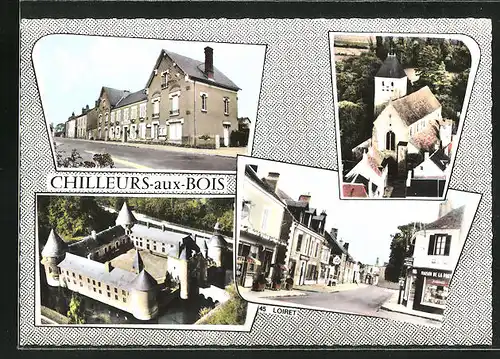 AK Chilleurs-aux-Bois, Chateau, Eglise, Une Rue