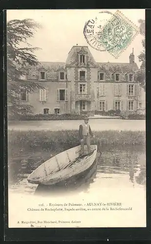 AK Aulnay-la-Rivière, Château de Rocheplatte, Facade arrière, au comte de la Rochefoucauld