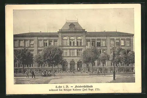 AK Lahr i. B., Friedrichschule, während des Krieges Kaserne Inf.-Regt. 171