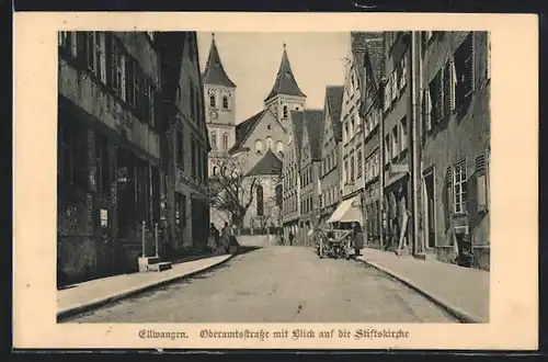 AK Ellwangen, Oberamtsstrasse mit Blick auf die Stiftskirche