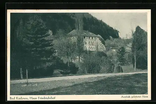 AK Bad Kudowa, Haus Friedrichshof, Ärztlich geleitetes Haus