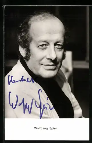 AK Schauspieler Wolfgang Spier, mit original Autograph