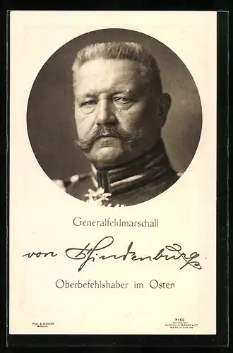 AK Porträt Generalfeldmarschall Paul von Hindenburg in Uniform, Oberbefehlshaber im Osten