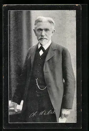 AK August Bebel, 1840-1913, Mitglied des Reichstags seit 1867, Arbeiterbewegung