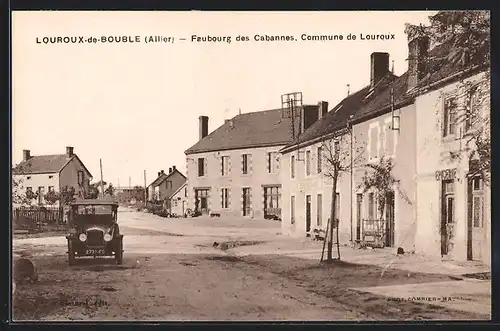 AK Louroux-de-Bouble, Faubourg des Cabannes, Commune de Louroux