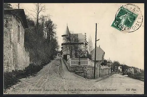 AK Parmain, La Route de Champagne et la Côte de Chênefleur